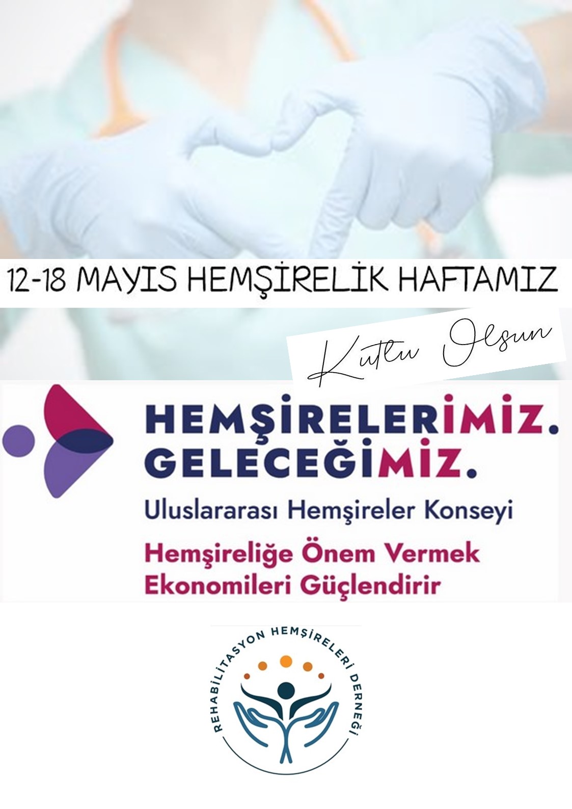 12-18 Mayıs Hemşirelik Haftamız Kutlu olsun